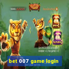 bet 007 game login